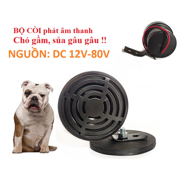 Còi, Loa phát âm thanh chó gầm, sủa gâu gâu, DC12V-80V chung nguồn, dùng cho xe máy, xe ô tô, xe tải, cảnh báo, báo động